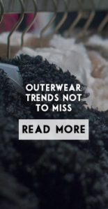 Outerwear: Trends not to miss